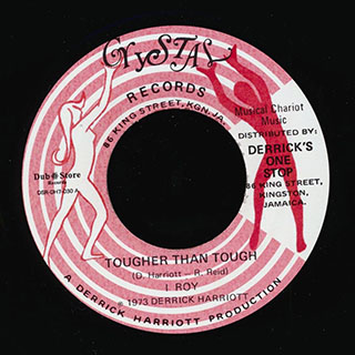 I Roy - Tougher Than Tough  /  Chosen Few - Do Your Thing