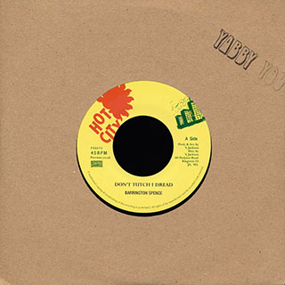 Barrington Spence - Don't Tutch I Dread  /  King Tubby & The Prophets - Tutch Dub