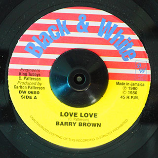 Barry Brown - Love Love  /  Tony Tuff - Lots Of Loving