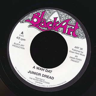 Jr. Dread - A Wah Dat  /  The Upsetters - Dat Dub