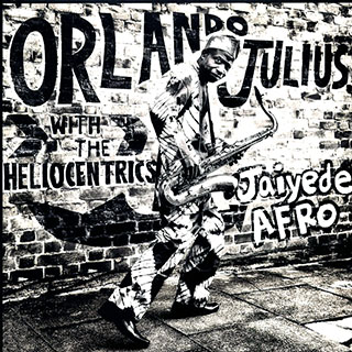 Orlando Julius - Jaiyede Afro (FIRST PRESS)