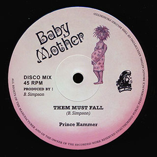 Prince Hammer - Them Must Fall  /  Ball Of Fire Version