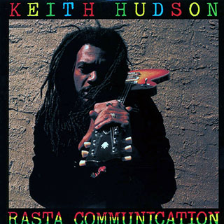 Keith Hudson - Rasta Communication