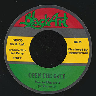 Watty Burnett - Open The Gate  /  The Upsetters - Open The Gate Dub