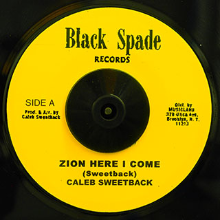 Caleb Sweetback - Zion Here I Come  /  Al Moodie - Think It Over