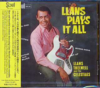 Llans Thelwell & The Celestials - Llans Plays It All