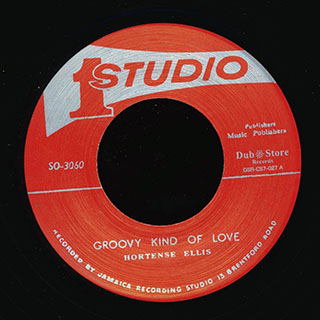 Hortense Ellis - Groovy Kind Of Love  /  The Three Tops - A Man Of Chances