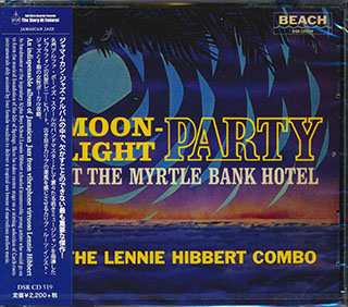 The Lennie Hibbert Combo - Moonlight Party At The Myrtle Bank Hotel