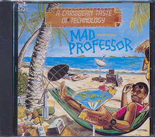 Mad Professor - A Caribbean Taste Of Technology
