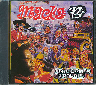 Macka B - Here Comes Trouble