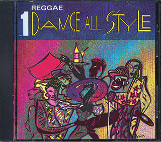 King Kong, Nitty Gritty, Wayne Smith, Etc. - Dance All Style No. 1