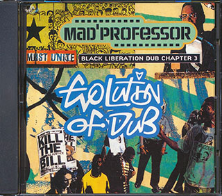 Mad Professor - Black Liberation Dub Chapter 3: Evolution Of Dub