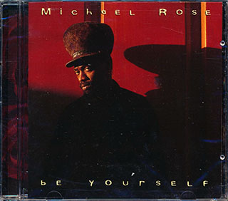 Michael Rose - Be Yourself