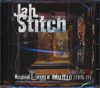 Jah Stitch - Original Ragga Muffin 1975-1977