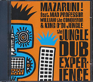 Mad Professor - Mazaruni! The Jungle Dub Experience