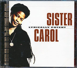 Sister Carol - Lyrically Potent