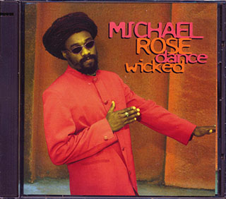 Michael Rose - Dance Wicked