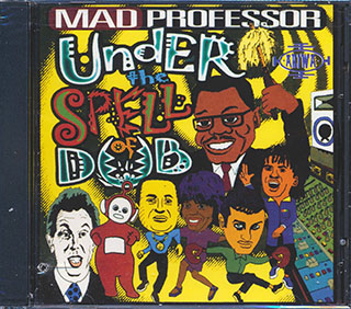 Mad Professor - Under The Spell Of Dub