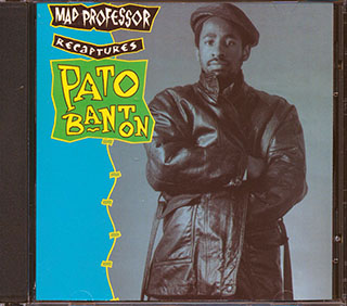 Pato Banton - Mad Professor Recaptures Pato Banton