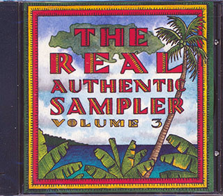Israel Vibration, Gregory Isaacs, Dennis Brown, Etc. - Real Authentic Sampler Volume 3