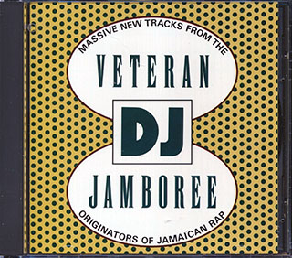 King Stitt, Prince Jazzbo, I Roy, Dennis Alcapone, Etc. - Veteran DJ Jamboree