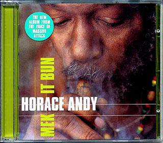 Horace Andy - Mek It Bun