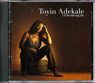 Toyin Adekale - I'll Be Moving On