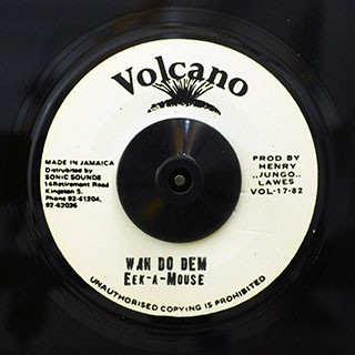 Eek A Mouse - Wa Do Dem  /  Roots Radics - Version