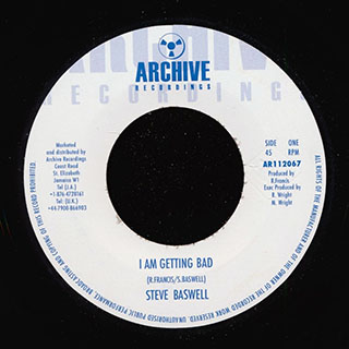 Steve Baswell - I Am Getting Bad  /  Phase One All Stars - I Am Getting Bad