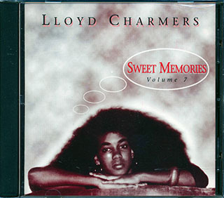 Lloyd Charmers - Sweet Memories Volume 7