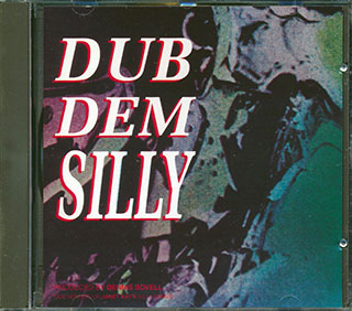 Dennis Bovell - Dub Dem Silly