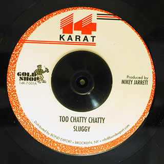 Sluggy - Too Chatty Chatty  /  Version