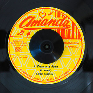 Larry Marshall - It Dread In A Rome  /  Amanda All Stars - Dub Out A Rome