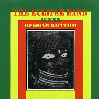 Eclipse Band - Inner Reggae Rhythm