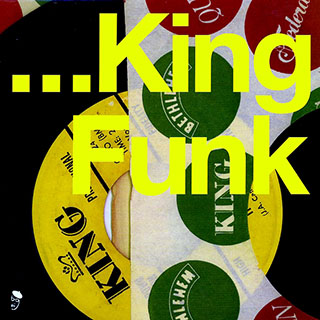 Various - King Funk: Rare, Fast & Hard: 24 Essential Funk Cuts