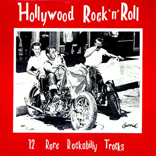 Various - Hollywood Rock N Roll: 12 Rare Rockabilly Tracks