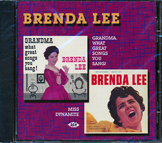 Brenda Lee - Grandma, What Great Songs You Sang + Miss Dynamite