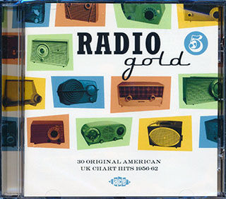 Various - Radio Gold Volume 5: 30 Original American UK Chart Hits 1956-1962