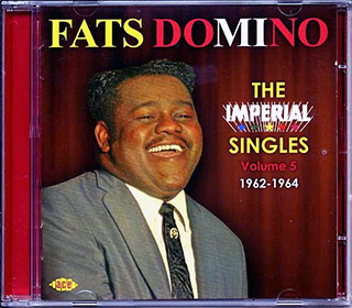 Fats Domino - The Imperial Singles Volume 5: 1962-1964