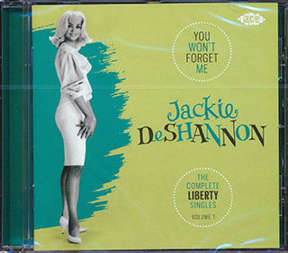 Jackie DeShannon - You Won't Forget Me: The Complete Liberty Singles Volume 1