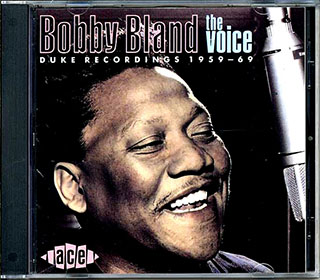Bobby Bland - The Voice: Duke Recordings 1959-1969