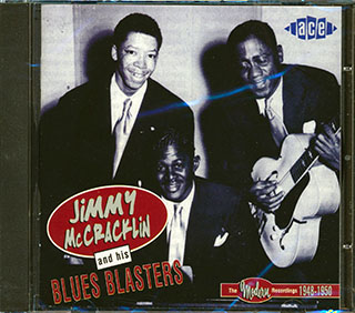 Jimmy McCracklin & His Blues Blasters - The Modern Recordings 1948-1950