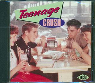 Various - Teenage Crush