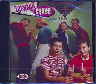 Various - Teenage Crush Volume 2