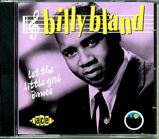 Billy Bland - Let The Little Girl Dance