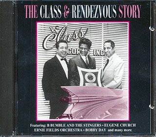 Various - The Class & Rendezvous Story