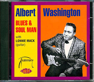 Albert Washington - Blues & Soul Man