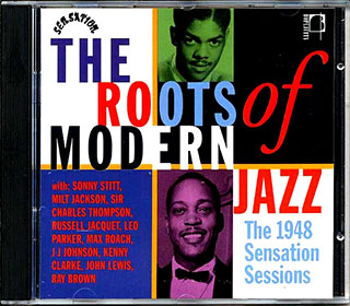 Various - The Roots Of Modern Jazz: The 1948 Sessions