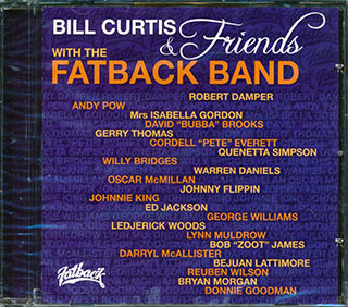 Bill Curtis, The Fatback Band - Bill Curtis & Friends With The Fatback Band