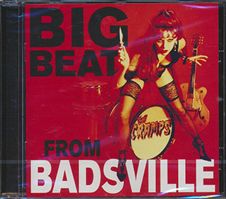 The Cramps - Big Beat From Badsville